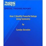 HowIIdentifyPowerfulSetupsUsingSymm.jpg How I Identify Powerful Setups Using Symmetry image by traderscd