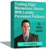 davepullback1ls Trading High Momentum Stocks With Landry Persistent Pullbacks